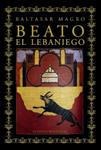 BEATO, EL LEBANIEGO | 9788420609836 | MAGRO, BALTASAR | Llibreria Drac - Librería de Olot | Comprar libros en catalán y castellano online