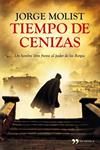 TIEMPO DE CENIZAS | 9788499982472 | MOLIST, JORGE | Llibreria Drac - Librería de Olot | Comprar libros en catalán y castellano online