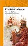 CABALLO COBARDE, EL | 9788420473185 | BENÍTEZ, FELIPE | Llibreria Drac - Librería de Olot | Comprar libros en catalán y castellano online