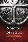 NOSOTROS LOS CATAROS | 9788498920789 | ROQUEBERT, MICHEL | Llibreria Drac - Librería de Olot | Comprar libros en catalán y castellano online