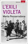 EXILI VIOLETA, L' | 9788493917128 | PESSARRODONA, MARTA | Llibreria Drac - Llibreria d'Olot | Comprar llibres en català i castellà online