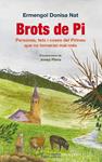 BROTS DE PI | 9788497799386 | DONISA, ERMENGOL | Llibreria Drac - Librería de Olot | Comprar libros en catalán y castellano online