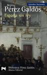 ESPAÑA SIN REY | 9788420668963 | PEREZ, BENITO | Llibreria Drac - Librería de Olot | Comprar libros en catalán y castellano online