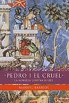 PEDRO I EL CRUEL | 9788499980089 | BARRIOS, MANUEL | Llibreria Drac - Librería de Olot | Comprar libros en catalán y castellano online