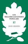 MILLORS LLEGENDES POPULARS, LES | 9788499300252 | AMADES, JOAN | Llibreria Drac - Librería de Olot | Comprar libros en catalán y castellano online