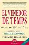 VENEDOR DE TEMPS, EL | 9788493573263 | TRIAS DE BES, FERNANDO | Llibreria Drac - Librería de Olot | Comprar libros en catalán y castellano online