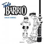 TODO BARRIO | 9788499891033 | GIMENEZ, CARLOS | Llibreria Drac - Llibreria d'Olot | Comprar llibres en català i castellà online
