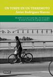 TORPE EN UN TERREMOTO, UN | 9788483069486 | RODRIGUEZ MARCOS, JAVIER | Llibreria Drac - Llibreria d'Olot | Comprar llibres en català i castellà online