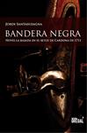 BANDERA NEGRA | 9788494150098 | SANTASUSAGNA, JORDI | Llibreria Drac - Librería de Olot | Comprar libros en catalán y castellano online