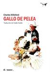 GALLO DE PELEA | 9788494378225 | WILLEFORD, CHARLES | Llibreria Drac - Librería de Olot | Comprar libros en catalán y castellano online