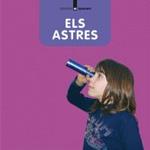 ASTRES, ELS | 9788424631581 | ARÀNEGA, SUSANNA/PORTELL RIFÀ, JOAN | Llibreria Drac - Librería de Olot | Comprar libros en catalán y castellano online
