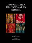 INDUMENTARIA TRADICIONAL EN ESPAÑA | 9788497858939 | ROMERO, RAFAEL; FERNANDEZ, MANUEL | Llibreria Drac - Llibreria d'Olot | Comprar llibres en català i castellà online