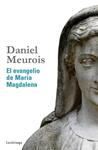 EVANGELIO DE MARÍA MAGDALENA, EL | 9788415864516 | MEUROIS, DANIEL | Llibreria Drac - Librería de Olot | Comprar libros en catalán y castellano online