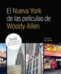 NUEVA YORK DE LAS PELICULAS DE WOODY ALLEN, EL | 9788481564822 | AA.VV. | Llibreria Drac - Llibreria d'Olot | Comprar llibres en català i castellà online