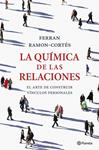 QUIMICA DE LAS RELACIONES, LA | 9788408036661 | RAMON-CORTES, FERRAN | Llibreria Drac - Librería de Olot | Comprar libros en catalán y castellano online