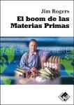 BOOM DE LAS MATERIAS PRIMAS | 9788493622602 | ROGERS, JIM | Llibreria Drac - Librería de Olot | Comprar libros en catalán y castellano online