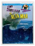 COMO SOBREVIVIR EN ALTA MAR | 9788467506952 | LLEWELLYN, CLAIRE | Llibreria Drac - Llibreria d'Olot | Comprar llibres en català i castellà online