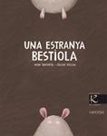 ESTRANYA BESTIOLA, UNA | 9788493746940 | DAPORTA, MON | Llibreria Drac - Llibreria d'Olot | Comprar llibres en català i castellà online