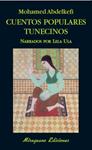 CUENTOS POPULARES TUNECINOS | 9788478133581 | ABDELKEFI, MOHAMED | Llibreria Drac - Llibreria d'Olot | Comprar llibres en català i castellà online