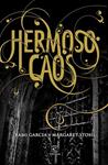 HERMOSO CAOS | 9788467037166 | GARCIA, KAMI; STOHL, MARGARET | Llibreria Drac - Librería de Olot | Comprar libros en catalán y castellano online