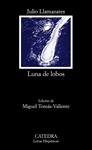 LUNA DE LOBOS | 9788437625676 | LLAMAZARES, JULIO | Llibreria Drac - Librería de Olot | Comprar libros en catalán y castellano online