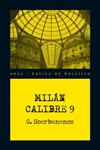 MILAN CALIBRE 9 | 9788446034223 | SCERBANENCO, GIORGIO | Llibreria Drac - Llibreria d'Olot | Comprar llibres en català i castellà online