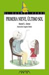 PRIMERA NIEVE ULTIMO SOL | 9788467813654 | ALONSO, MANUEL L. | Llibreria Drac - Librería de Olot | Comprar libros en catalán y castellano online