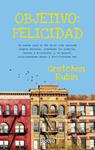 OBJETIVO: FELICIDAD | 9788479537586 | RUBIN, GRETCHEN | Llibreria Drac - Llibreria d'Olot | Comprar llibres en català i castellà online