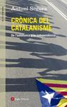CRÒNICA DEL CATALANISME | 9788415695547 | SEGURA, ANTONI | Llibreria Drac - Llibreria d'Olot | Comprar llibres en català i castellà online
