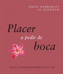 PLACER A PEDIR DE BOCA, EL | 9788408088097 | DUBBERLEY, EMILY;NEEDHAM, AL | Llibreria Drac - Llibreria d'Olot | Comprar llibres en català i castellà online