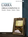 OBRAS COMPLETAS II | 9788437625997 | LARRA, MARIANO JOSE DE | Llibreria Drac - Llibreria d'Olot | Comprar llibres en català i castellà online