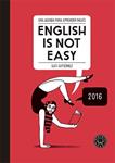 AGENDA 2016 ENGLISH IS NOT EASY | 9788416290444 | GUTIÉRREZ, LUCI | Llibreria Drac - Librería de Olot | Comprar libros en catalán y castellano online