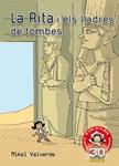 RITA I ELS LLADRES DE TOMBES, LA  (+ CD 3D) | 9788479429317 | VALVERDE, MIKEL | Llibreria Drac - Librería de Olot | Comprar libros en catalán y castellano online