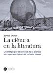 CIÈNCIA EN LA LITERATURA, LA | 9788447542338 | DURAN, XAVIER | Llibreria Drac - Librería de Olot | Comprar libros en catalán y castellano online
