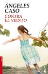 CONTRA EL VIENTO | 9788408105992 | CASO, ANGELES | Llibreria Drac - Librería de Olot | Comprar libros en catalán y castellano online