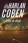 GOLPE DE EFECTO ( MYRON BOLITAR2) | 9788490565032 | COBEN , HARLAN | Llibreria Drac - Librería de Olot | Comprar libros en catalán y castellano online