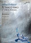 BARCO EBRIO Y OTROS POEMAS, EL | 9788492683338 | RIMBAUD, ARTHUR | Llibreria Drac - Librería de Olot | Comprar libros en catalán y castellano online