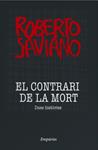 CONTRARI DE LA MORT, EL | 9788497874335 | SAVIANO, ROBERTO | Llibreria Drac - Librería de Olot | Comprar libros en catalán y castellano online