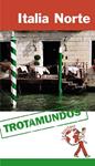 ITALIA NORTE 2014 (TROTAMUNDOS ) | 9788415501442 | GLOAGUEN, PHILIPPE | Llibreria Drac - Librería de Olot | Comprar libros en catalán y castellano online