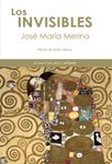 INVISIBLES, LOS | 9788437630649 | MERINO, JOSE MARIA | Llibreria Drac - Librería de Olot | Comprar libros en catalán y castellano online