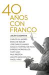 CUARENTA AÑOS CON FRANCO | 9788498927917 | CASANOVA, JULIÁN | Llibreria Drac - Librería de Olot | Comprar libros en catalán y castellano online