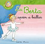 BERTA APREN A BALLAR, LA | 9788499326290 | SCHNEIDER, LIANE | Llibreria Drac - Llibreria d'Olot | Comprar llibres en català i castellà online