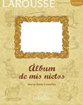 ALBUM DE MIS NIETOS | 9788480169622 | COMELLAS, MARIA JESUS | Llibreria Drac - Librería de Olot | Comprar libros en catalán y castellano online