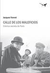 CALLE DE LOS MALEFICIOS | 9788493741389 | YONNET, JACQUES | Llibreria Drac - Llibreria d'Olot | Comprar llibres en català i castellà online