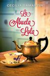 ABUELA LOLA, LA | 9788427035416 | SAMARTIN, CECILIA | Llibreria Drac - Llibreria d'Olot | Comprar llibres en català i castellà online