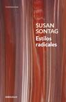 ESTILOS RADICALES | 9788483464984 | SONTAG, SUSAN | Llibreria Drac - Llibreria d'Olot | Comprar llibres en català i castellà online