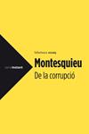 DE LA CORRUPCIÓ | 9788499306988 | MONTESQUIEU | Llibreria Drac - Librería de Olot | Comprar libros en catalán y castellano online