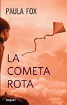 COMETA ROTA, LA | 9788427900868 | FOX, PAULA | Llibreria Drac - Librería de Olot | Comprar libros en catalán y castellano online