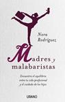 MADRES Y MALABARISTAS | 9788479537340 | ETHEL RODRIGUEZ, NORA | Llibreria Drac - Librería de Olot | Comprar libros en catalán y castellano online