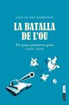 BATALLA DE L'OU, LA | 9788498092035 | DOMENECH, JOAN DE DÉU | Llibreria Drac - Librería de Olot | Comprar libros en catalán y castellano online